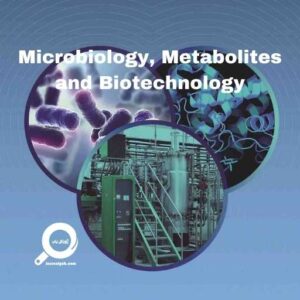 Microbiology, Metabolites and Biotechnology