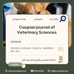 Caspian Journal of Veterinary Sciences