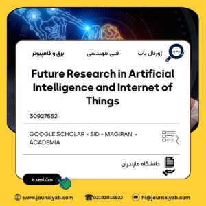 Future Research in Artificial Intelligence and Internet of Things