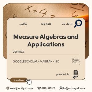 Measure Algebras and Applications