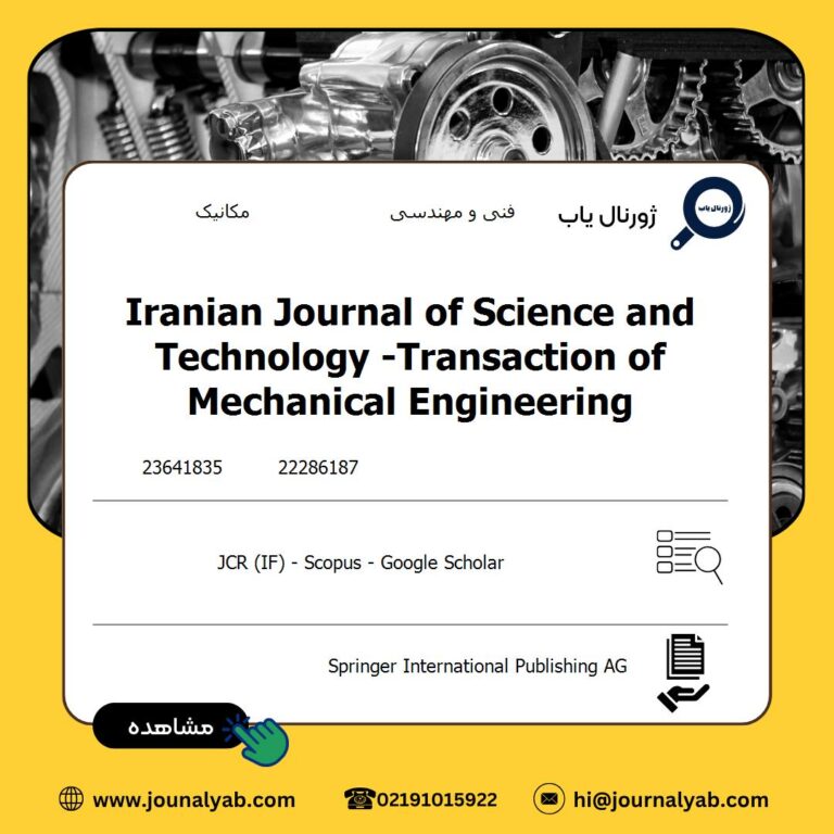 Iranian Journal of Science and Technology -Transaction of Mechanical Engineering