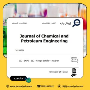 Journal of Chemical and Petroleum Engineering
