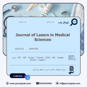 Journal of Lasers in Medical Sciences